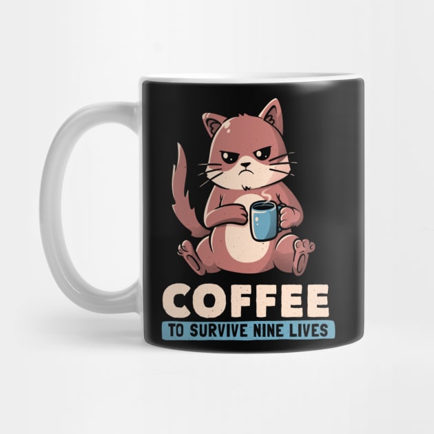 Coffee To Survive Nine Lives Funny Cute Cat by eduely